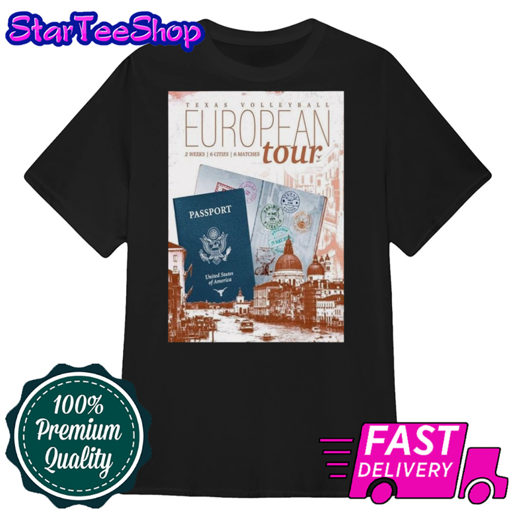 Texas Volleyball European Tour First Stop In Istanbul Turkey 2024 Shirt