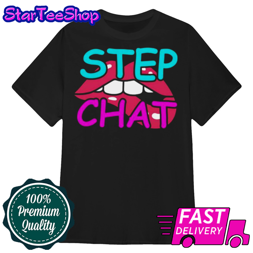 Twitch Step Chat T-shirt