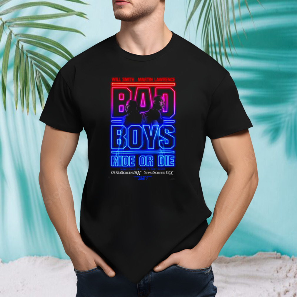 Will Smith Martin Lawrence Bad Boys Ride Or Die June 7 Poster Shirt