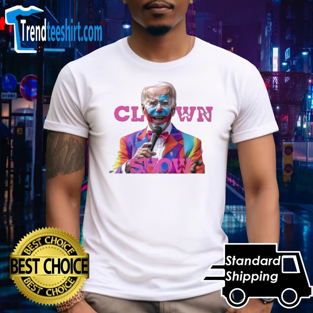 Clown Show Joe Biden 2024 Shirt