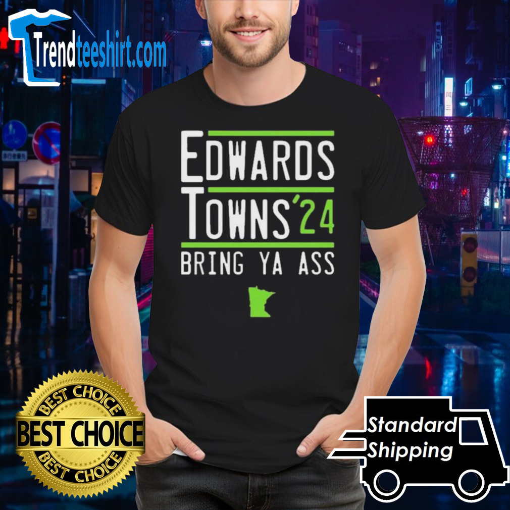 Edwards Towns Timberwolves 2024 Bring Ya Ass Campaign Minnesota Basketball Shirt