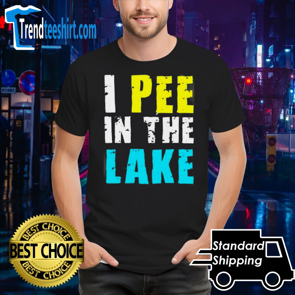 I Pee In The Lake Funny Summer Vacation shirt