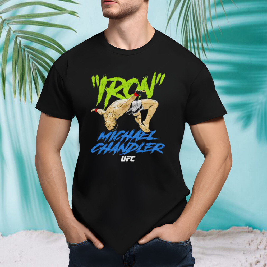 Iron Michael Chandler Backflip shirt