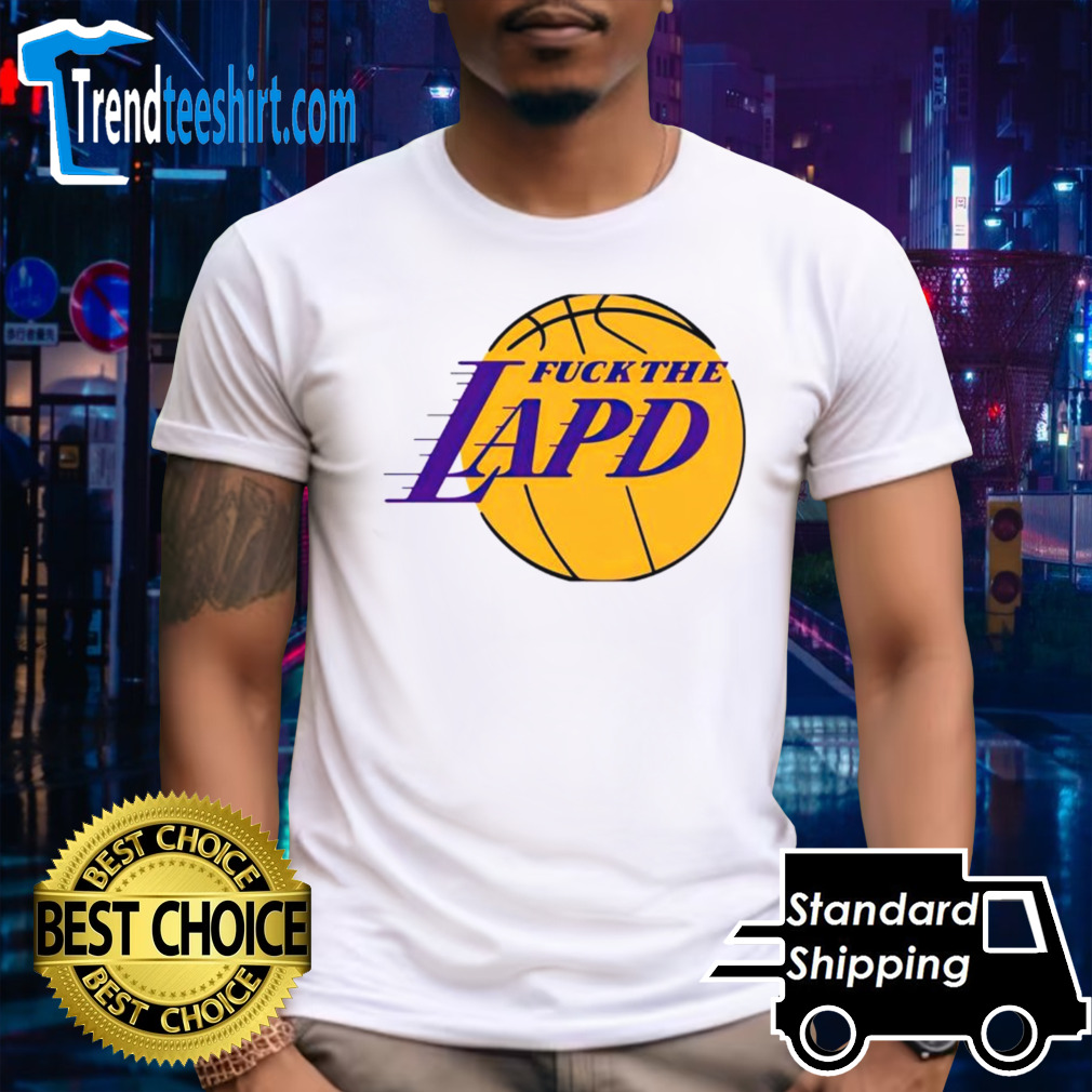 Fck the LAPD Los Angeles Lakers logo shirt
