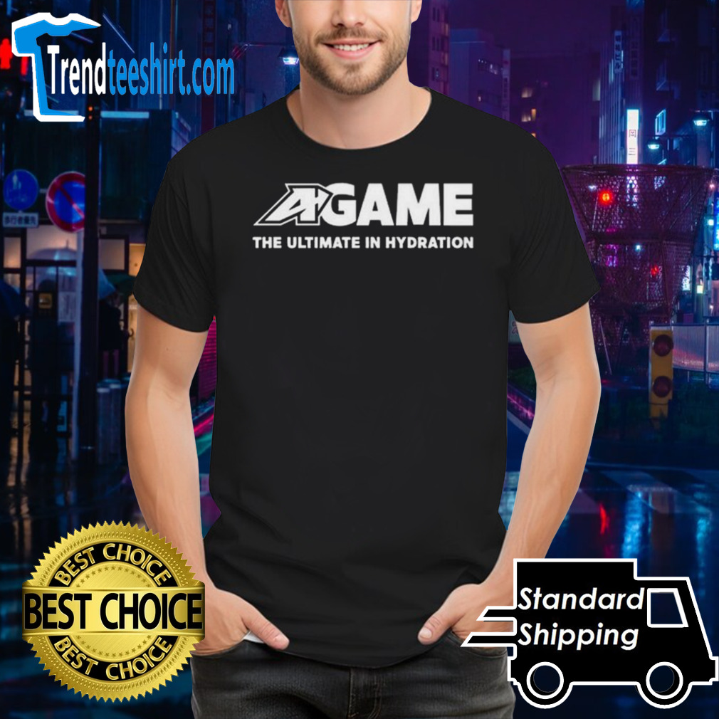 Getcha Swaller Wearing A-Game The Ultimate In Hydration Shirt
