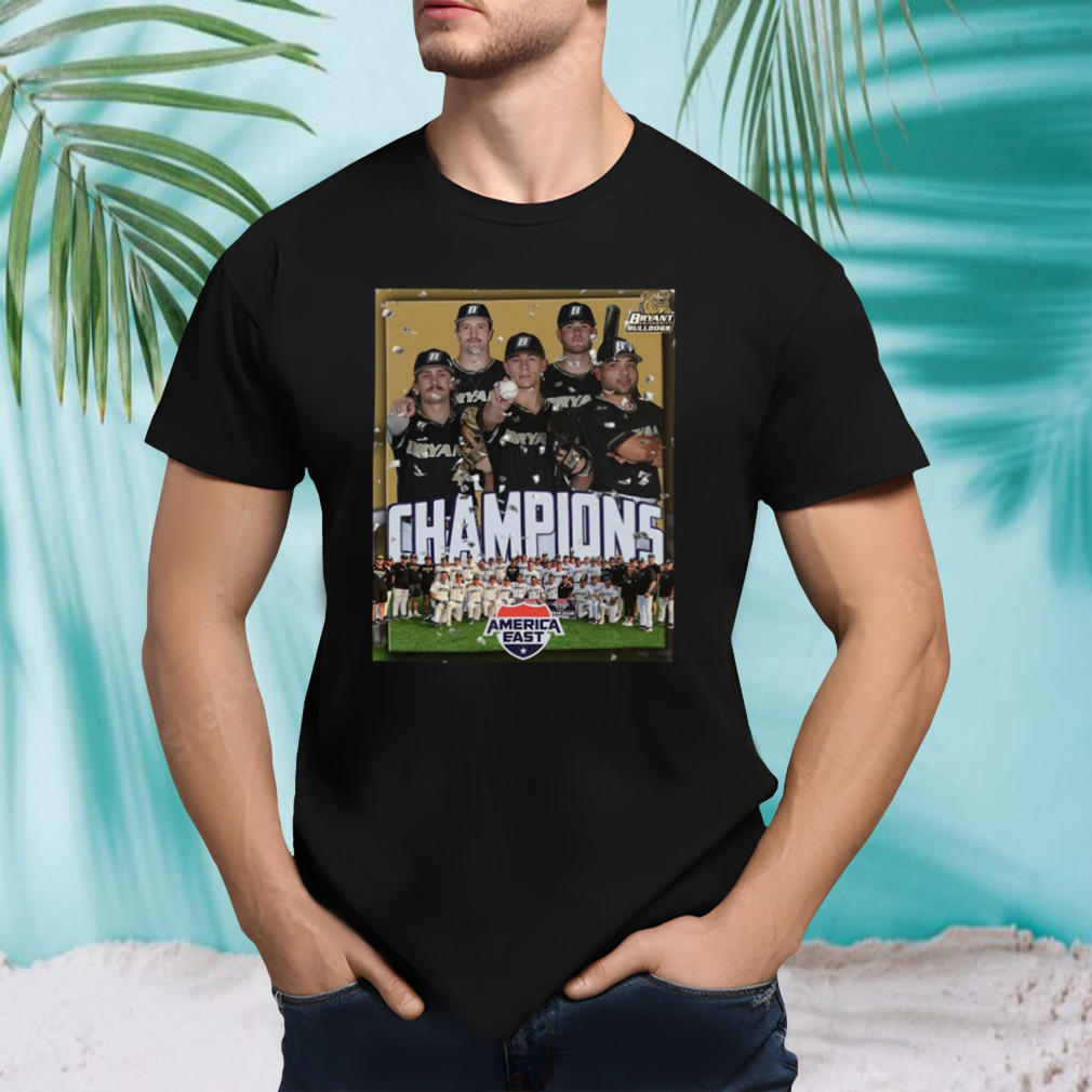 Bryant Bulldogs 2024 America East Baseball Tournament Champions shirt