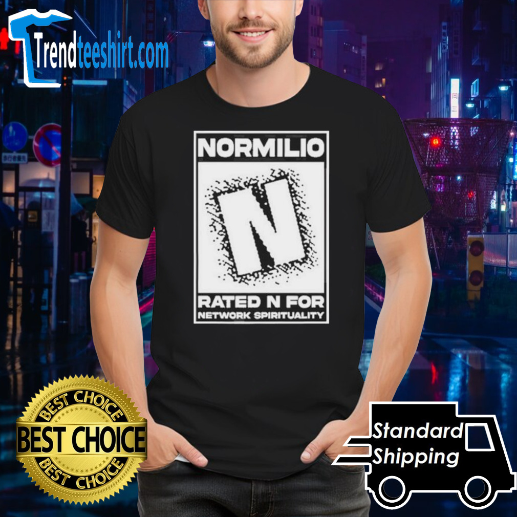 Normilio Rated N for network spirituality shirt