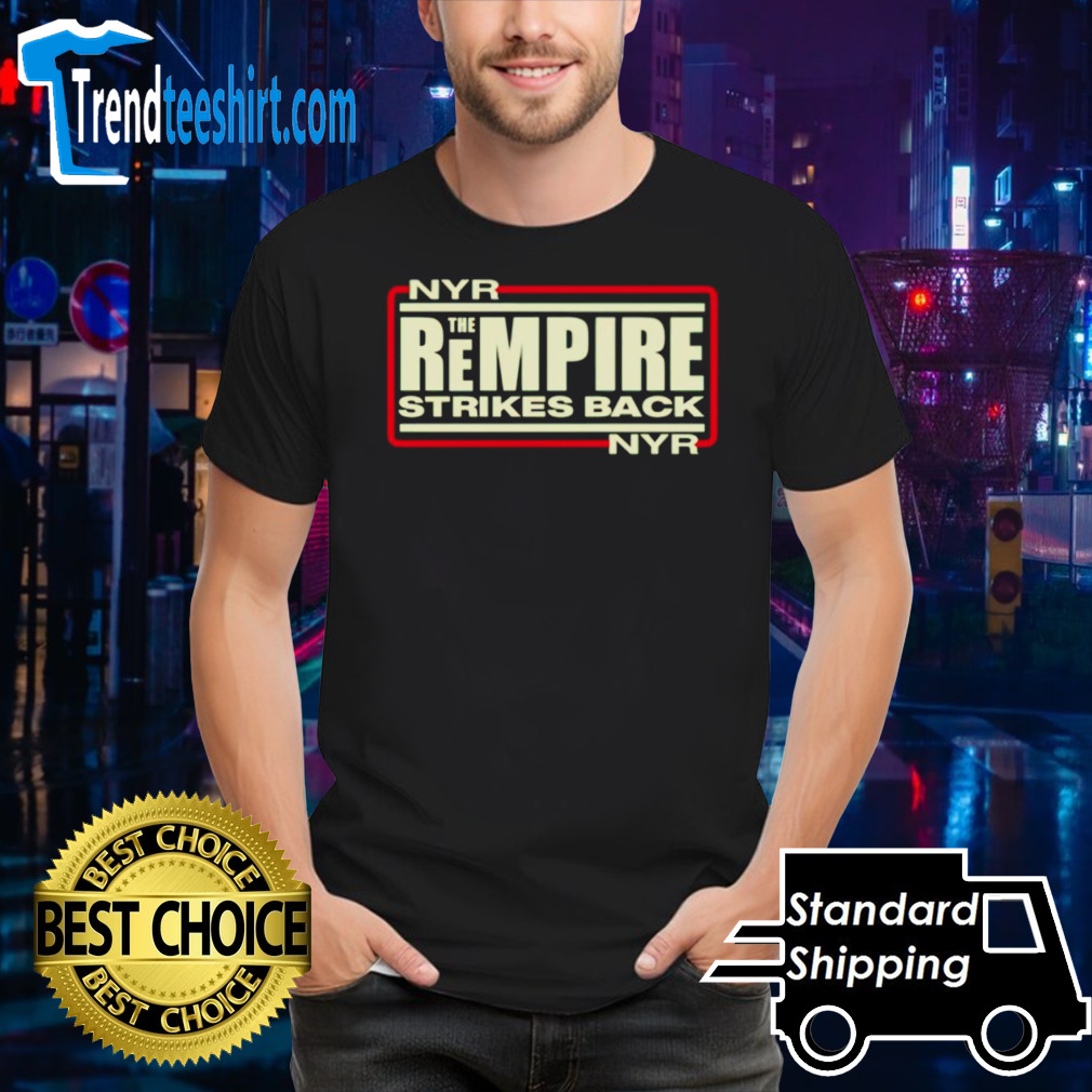 Nyr the rempire strikes back shirt