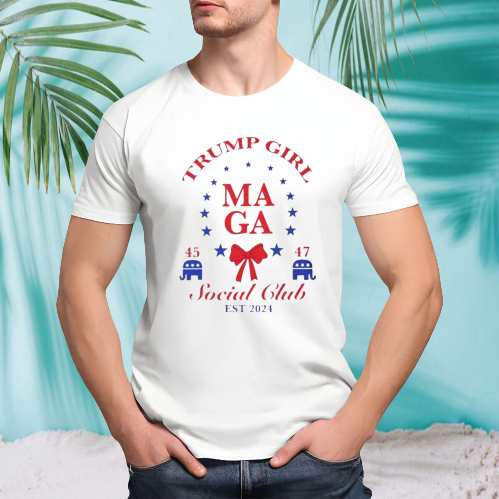 Trump Girl MAGA Social Club 2024 Shirt
