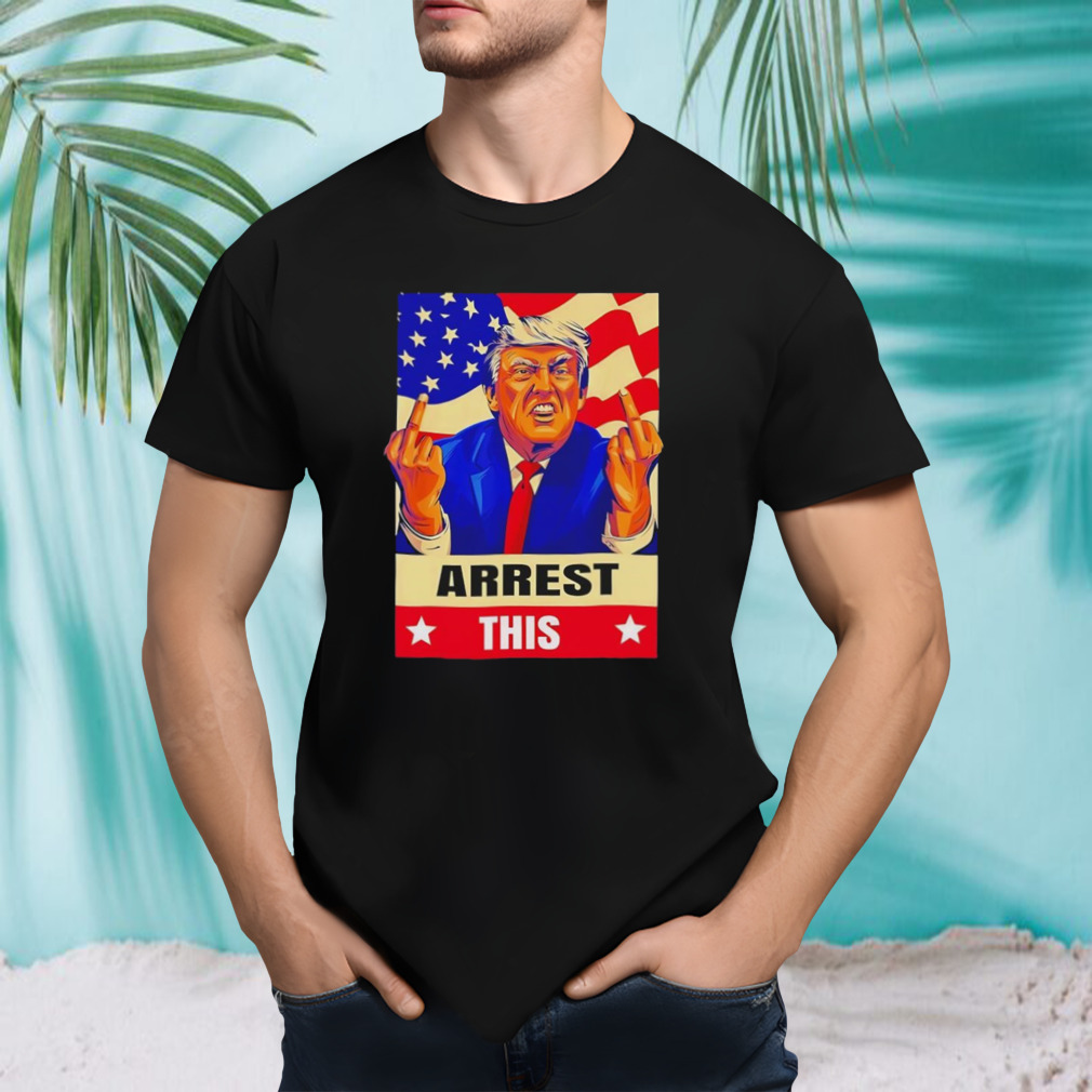 Trump arrest this never surrender fingers shirt