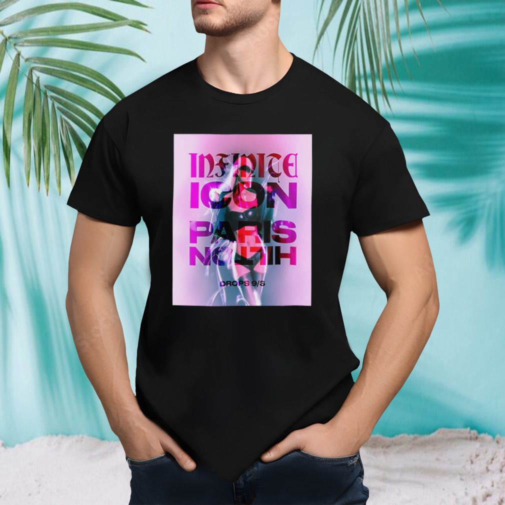 I’m Free By Paris Hilton Infinitelcon Icon Paris Hilton Official P-8 Drops On September 6th 2024 Merchandise T-Shirt