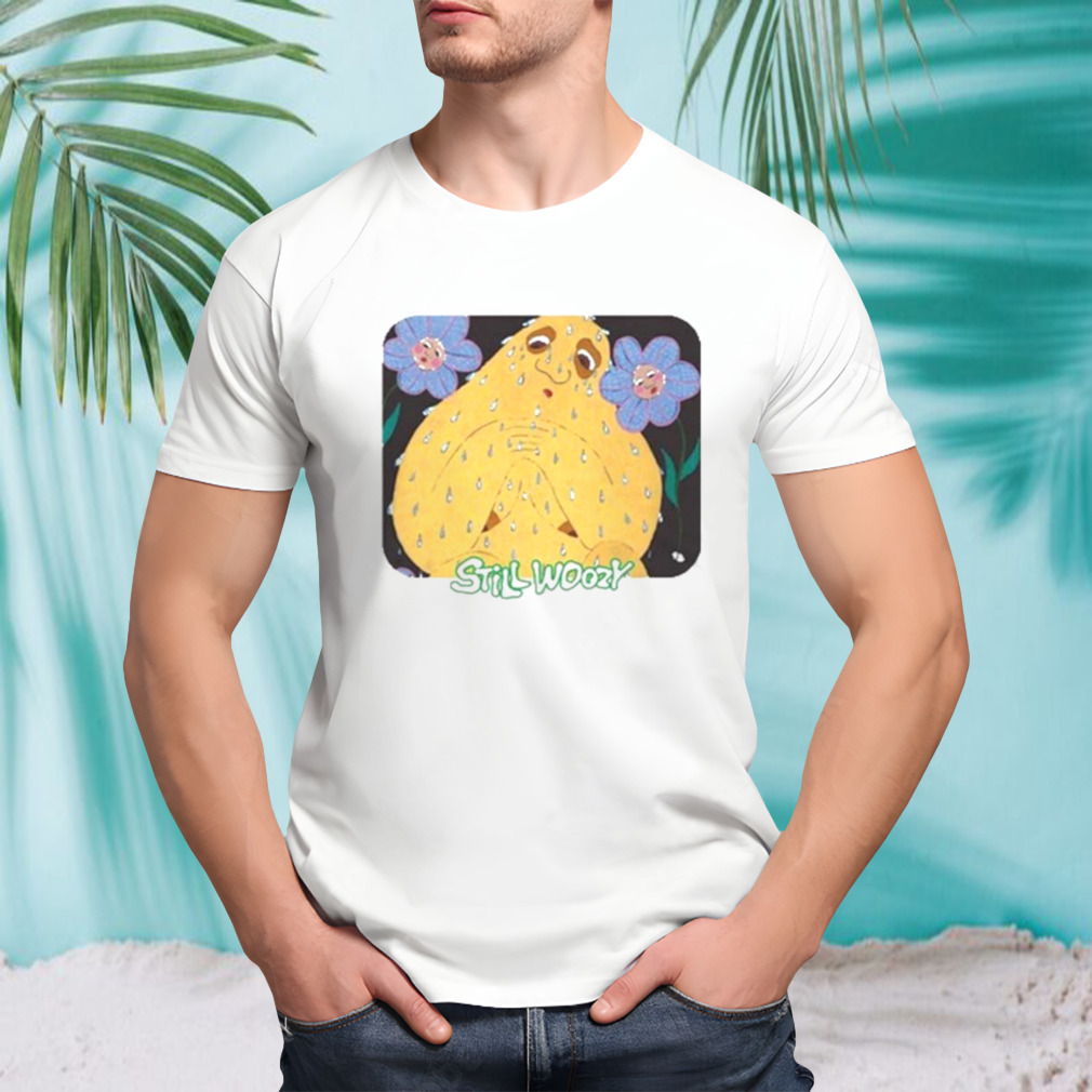 Still Woozy Loveseat Shirt
