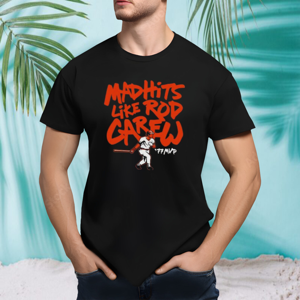 Mad Hits Like Rod Carew T-shirt