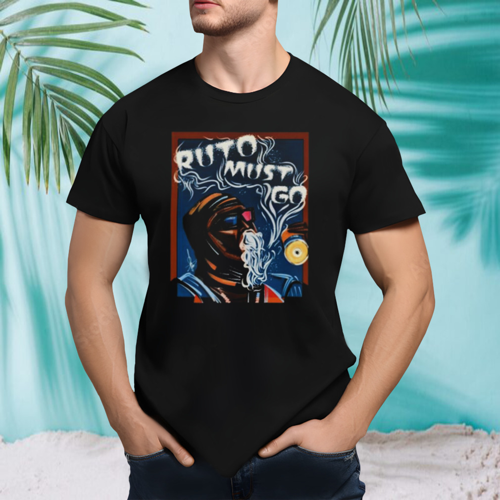 Ruto Must Go T-shirt