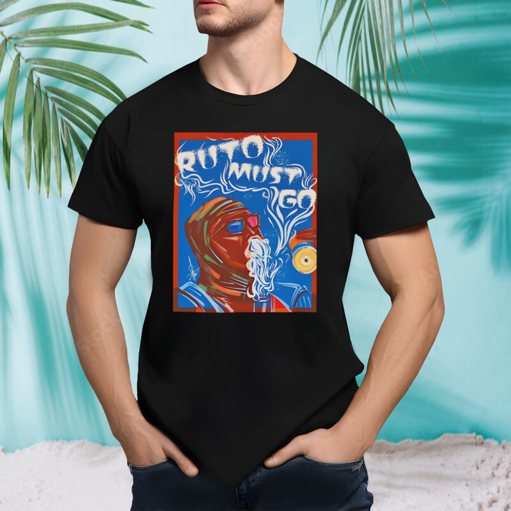 The art ruto must go shirt