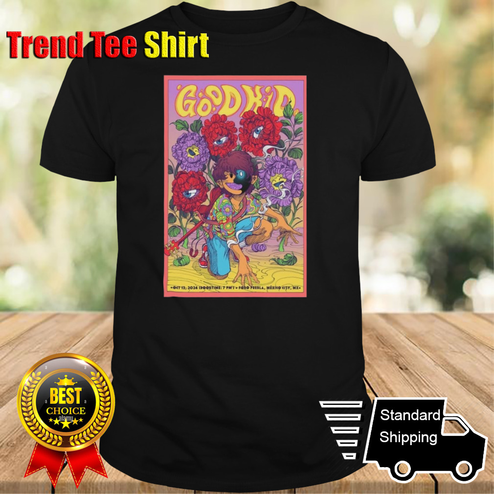 Good Kid Show At Foro Puebla On October 12 2024 Poster Shirt