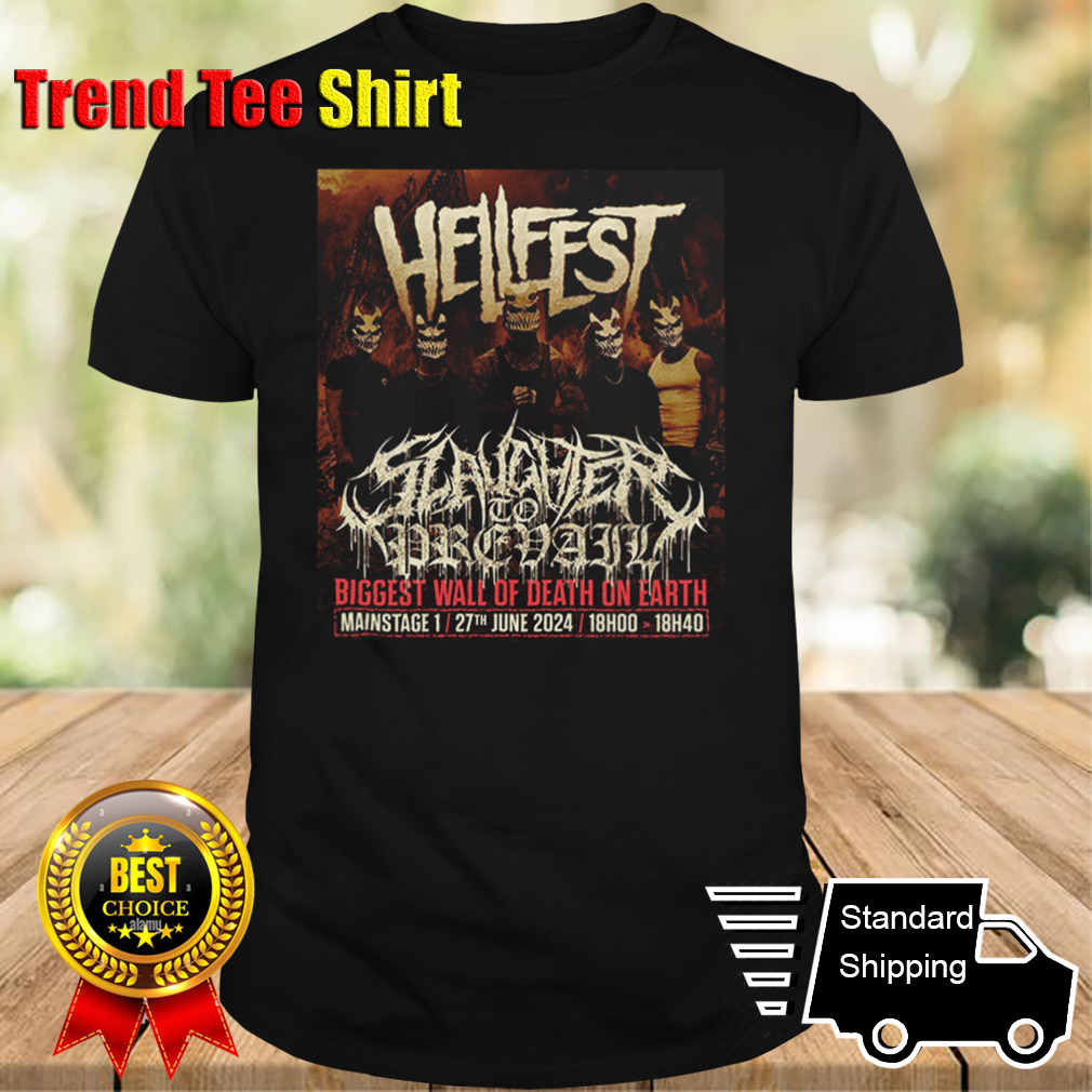 Hellfest Open Air 2024 Slaughter To Prevail Biggest Wall Of Death On Earth Mainstage 1 27 June 2024 T-Shirt