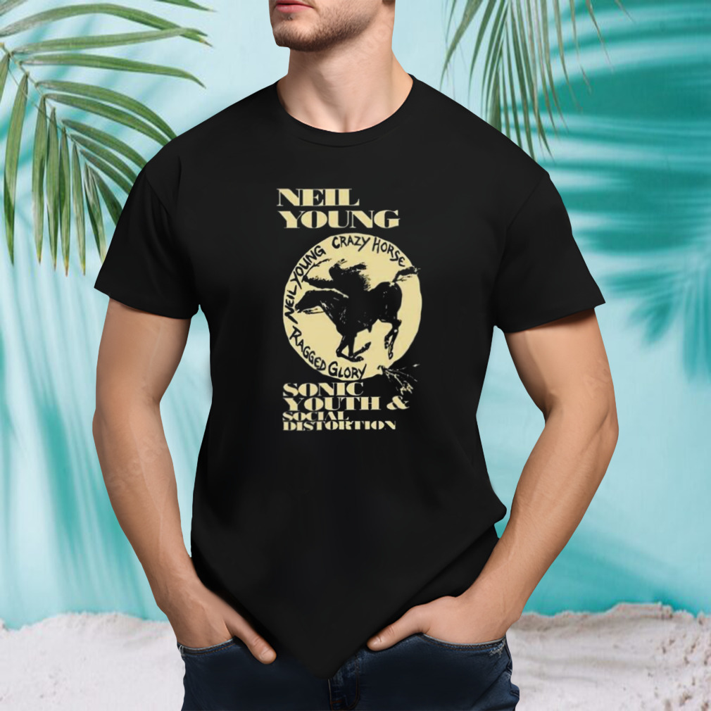 Neil Young Sonic Youth And Social Distortion Crazy Horse Tragged Glory T Shirt