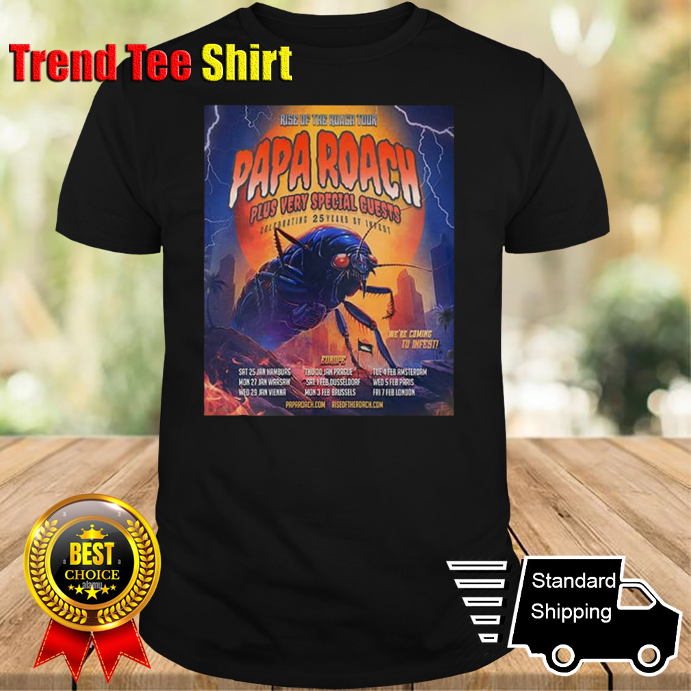 Papa Roach Rise Of The Roach Tour 2024 Celebrating 25 Years Of Infest Schedule List Date Merchandise T-Shirt