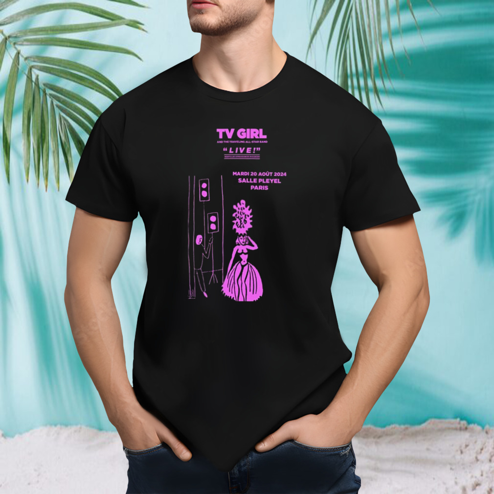 TV Girl Paris Salle Pleyel Aug 20, 2024 Poster Shirt