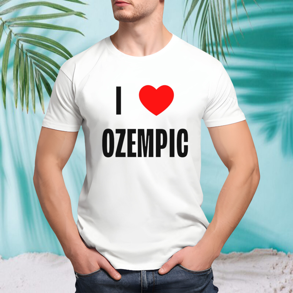 The Kimbino I love ozempic shirt