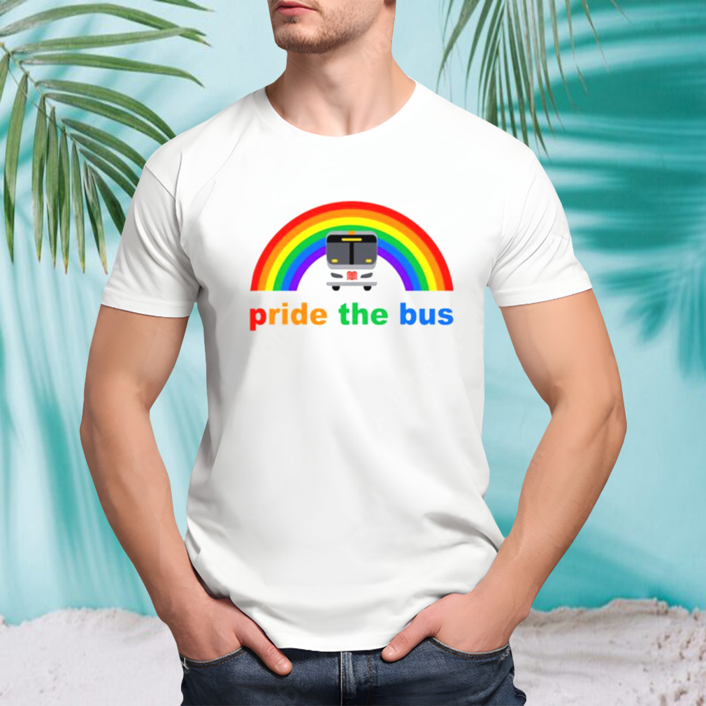 Pride The Bus Rainbow Shirt