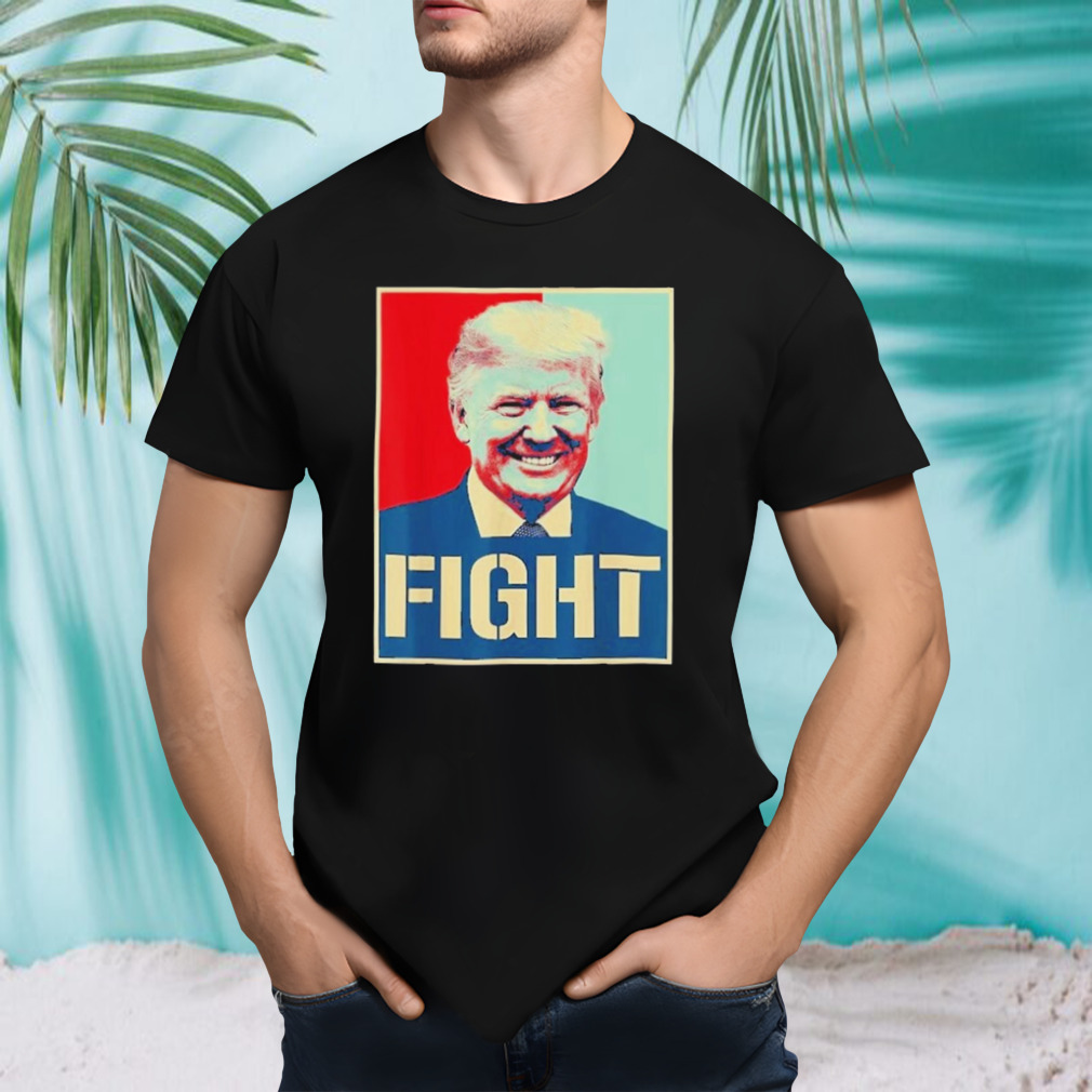 Donald Trump Fight! Never Stop Fighting To Save America 2024 T-Shirt