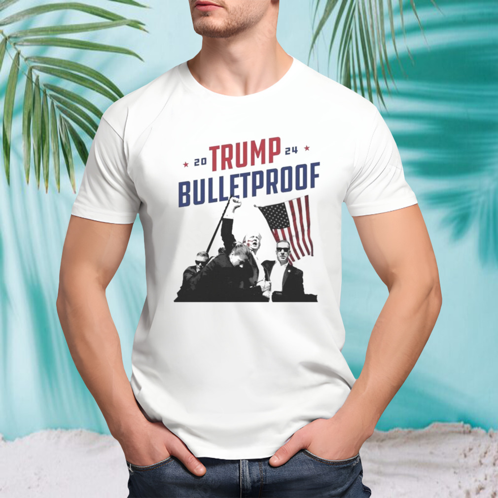 Trump Rally Shooting Trump Bulletproof 2024 T-shirt