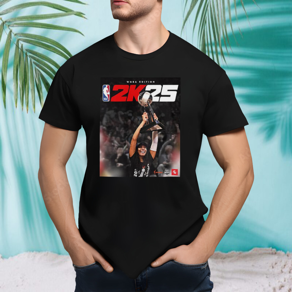 Champion MVP Cover Star A’ja Wilson Is Our NBA2K25 Edition Cover Athlete shirt