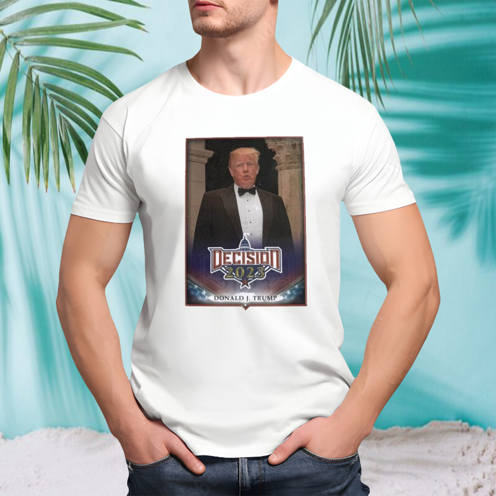 Decision 2024 Donald J Trump United States Of America Shirt