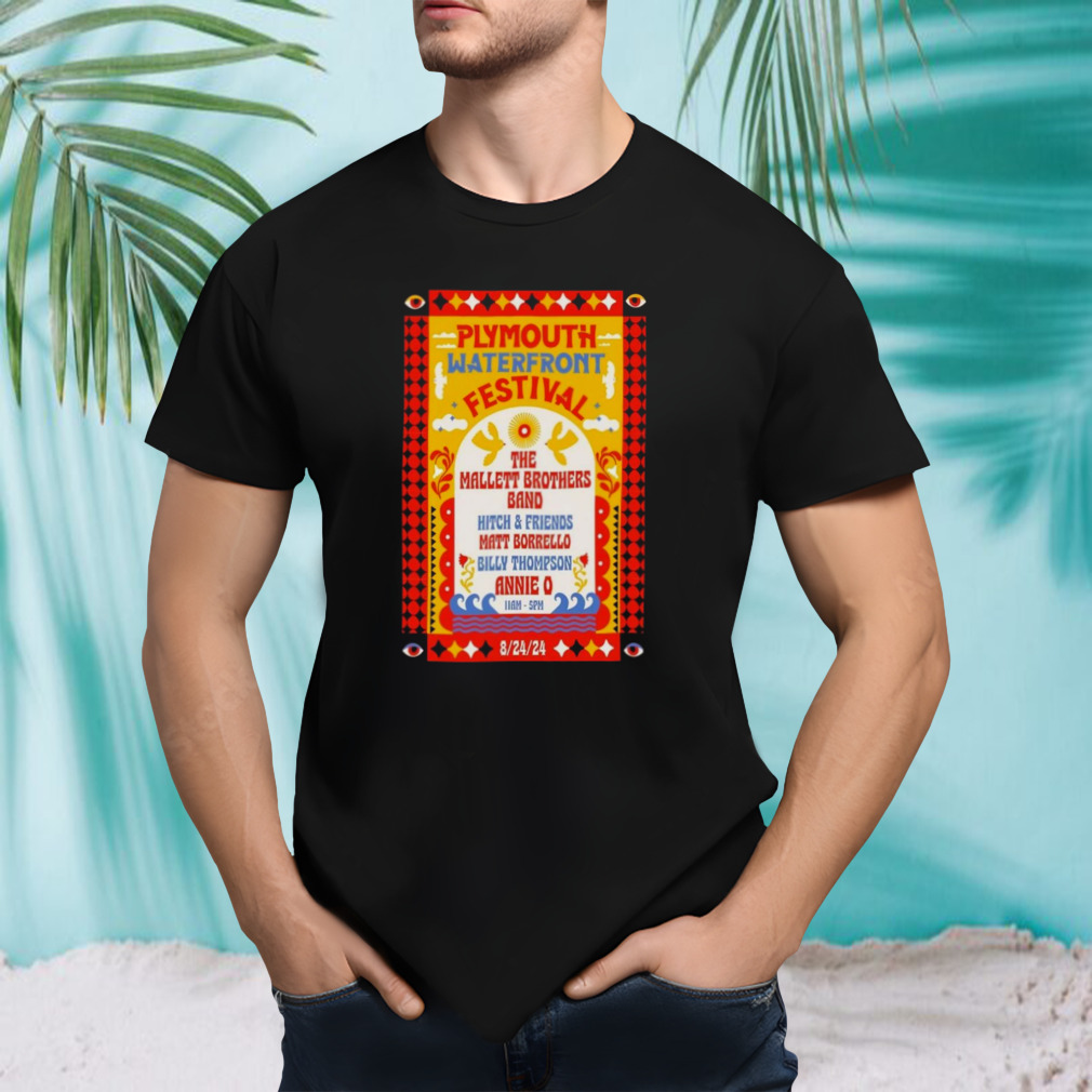 Plymouth Waterfront Festival Aug 24 2024 In Plymouth MA Poster Shirt