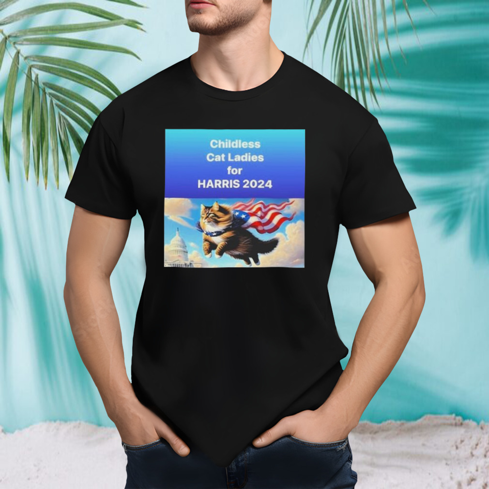 Childless For Cat Ladies For Harris 2024 shirt