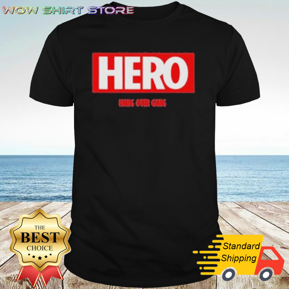 Hero Relaxed Hang Over Gang Shirt