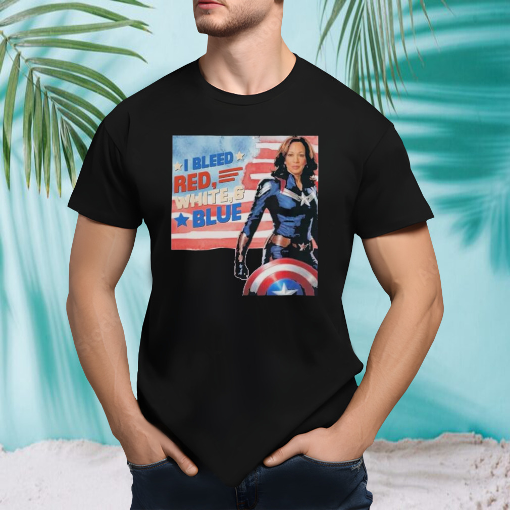 Kamala Harris Captain America I Bleed Red White And Blue Election 2024 Shirt