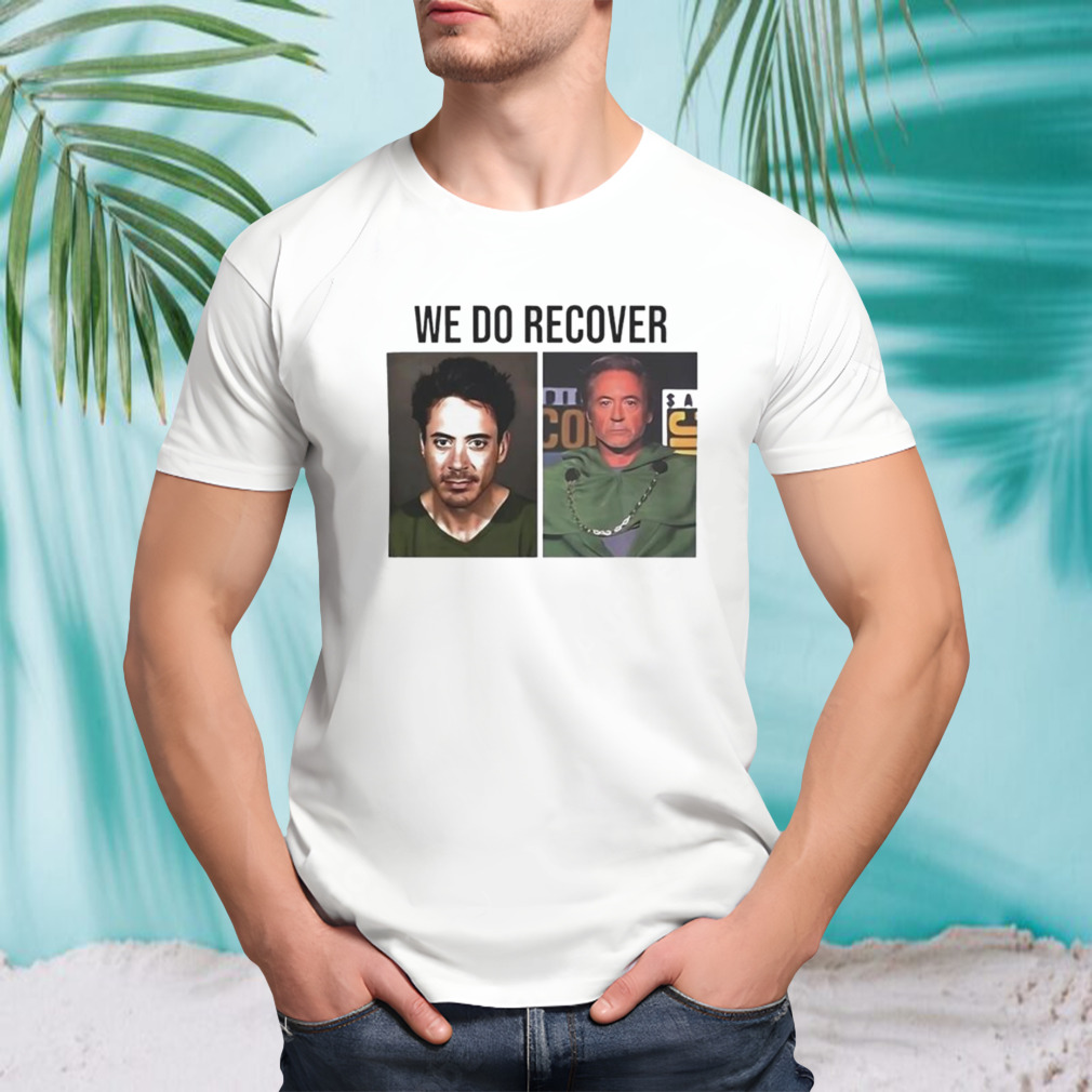 Robert Downey Jr. Doctor Doom We Do Recover T-shirt